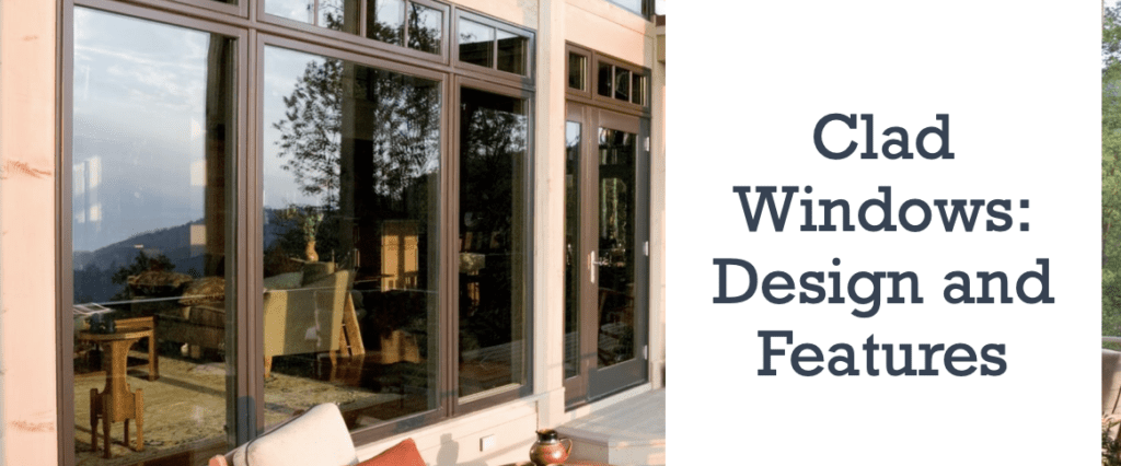 Reasons-to-Consider-Clad-Windows-on-Your-Home
