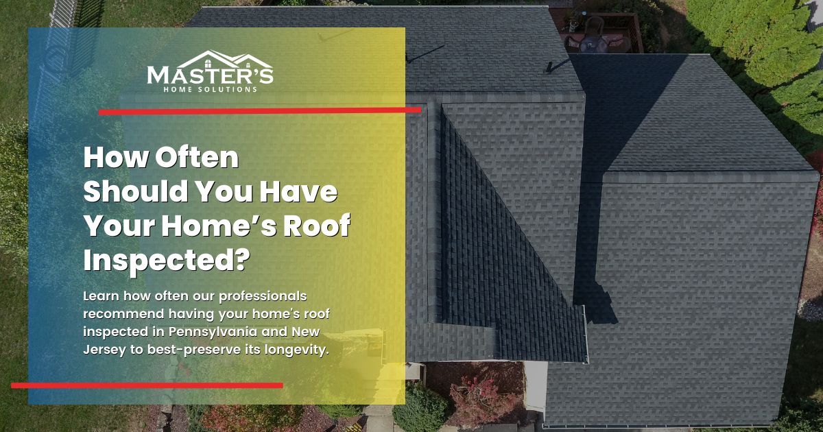 blog-how-often-should-you-have-your-homes-roof-inspected