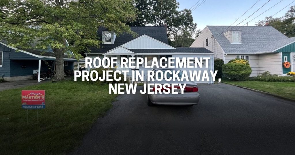 Project-Roof-Replacement-Project-in-Rockaway-NJ
